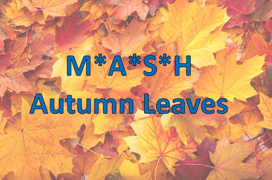 MASH & Autumn Leaves - Medley